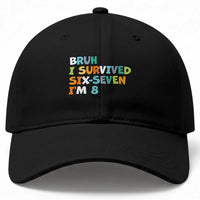 8th Birthday Baseball Cap Im 8 Year Old Six Seven Bruh I Survived 67