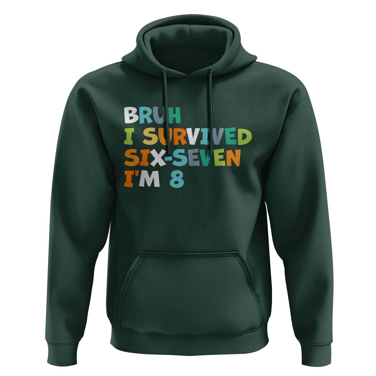 8th Birthday Hoodie Im 8 Year Old Six Seven Bruh I Survived 67