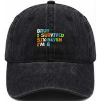 8th Birthday Washed Cotton Baseball Cap Im 8 Year Old Six Seven Bruh I Survived 67