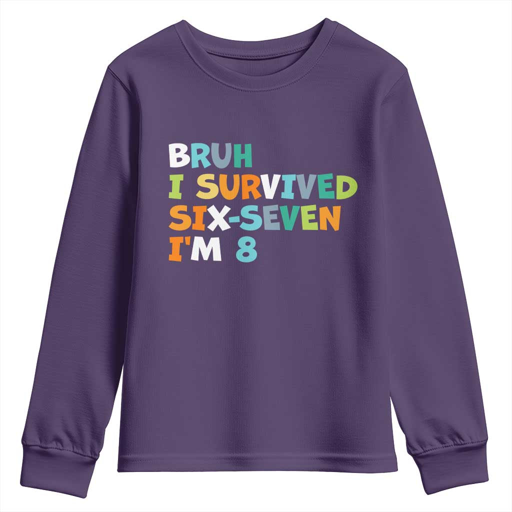 8th Birthday Youth Sweatshirt Im 8 Year Old Six Seven Bruh I Survived 67