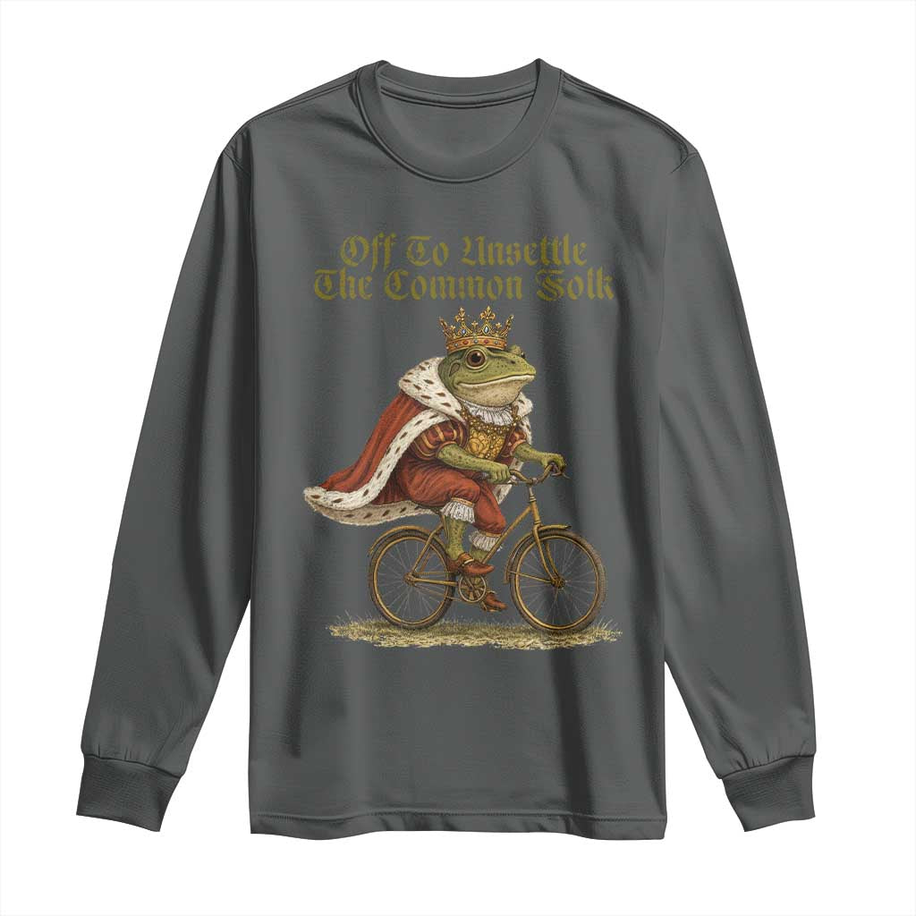 Chaotic Frog Meme Long Sleeve Shirt Off To Unsettle The Common Folk Vintage Unhinged Humor