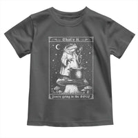 Frog Meme Toddler T Shirt Thats It Youre Going In The Soup Funny Weirdcore