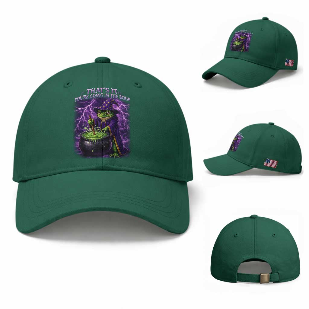 Frog Meme Baseball Cap Vintage Graphic Thats It Youre Going In The Soup