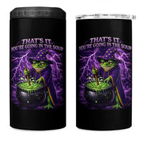 Frog Meme 4 in 1 Can Cooler Tumbler Vintage Graphic Thats It Youre Going In The Soup
