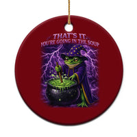Frog Meme Ceramic Ornament Vintage Graphic Thats It Youre Going In The Soup