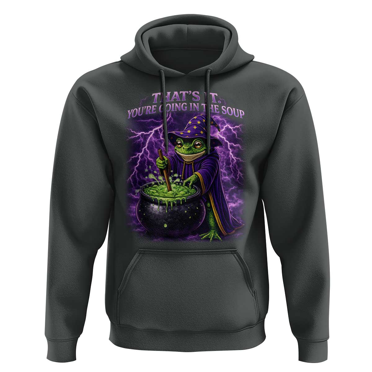Frog Meme Hoodie Vintage Graphic Thats It Youre Going In The Soup