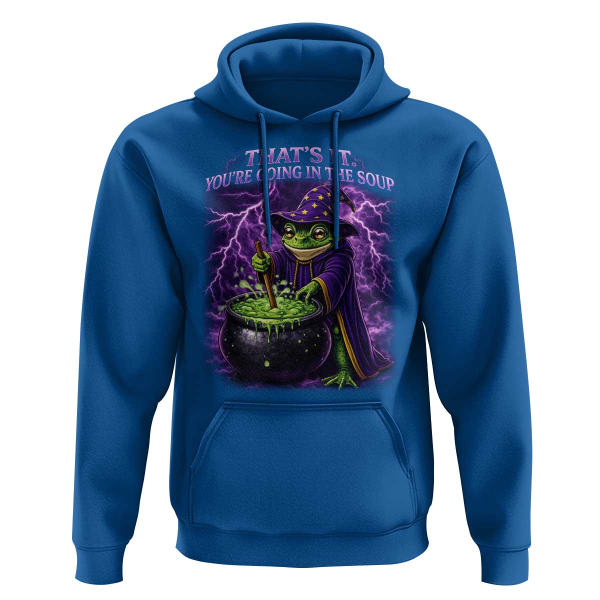 Frog Meme Hoodie Vintage Graphic Thats It Youre Going In The Soup