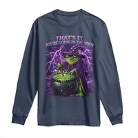 Frog Meme Long Sleeve Shirt Vintage Graphic Thats It Youre Going In The Soup