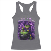 Frog Meme Racerback Tank Top Vintage Graphic Thats It Youre Going In The Soup