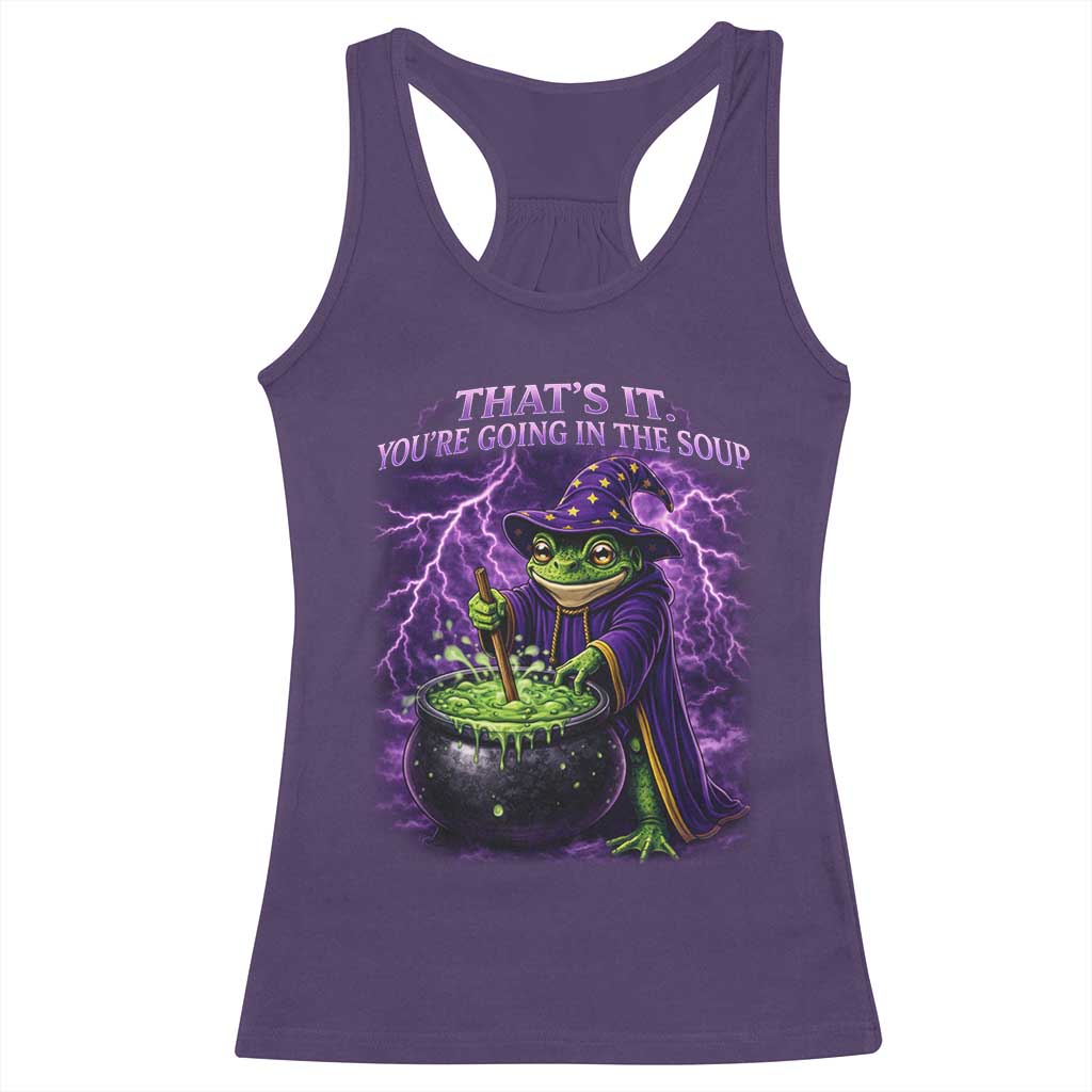 Frog Meme Racerback Tank Top Vintage Graphic Thats It Youre Going In The Soup