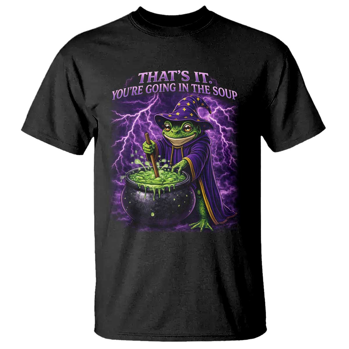 Frog Meme T Shirt Vintage Graphic Thats It Youre Going In The Soup