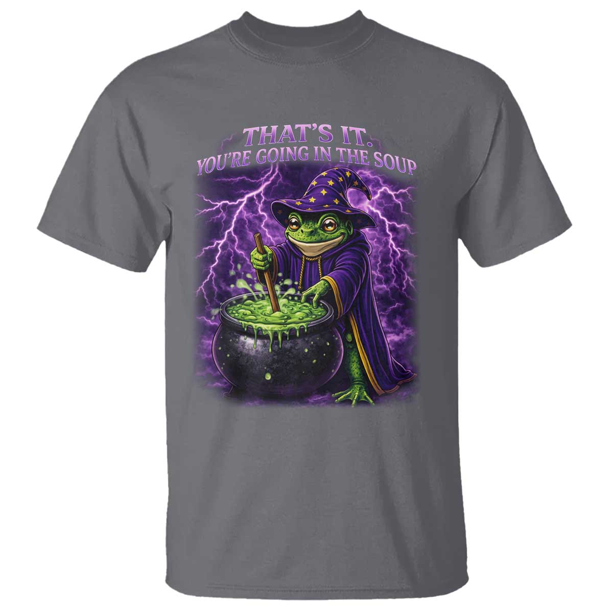 Frog Meme T Shirt Vintage Graphic Thats It Youre Going In The Soup