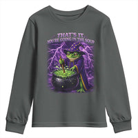 Frog Meme Youth Sweatshirt Vintage Graphic Thats It Youre Going In The Soup