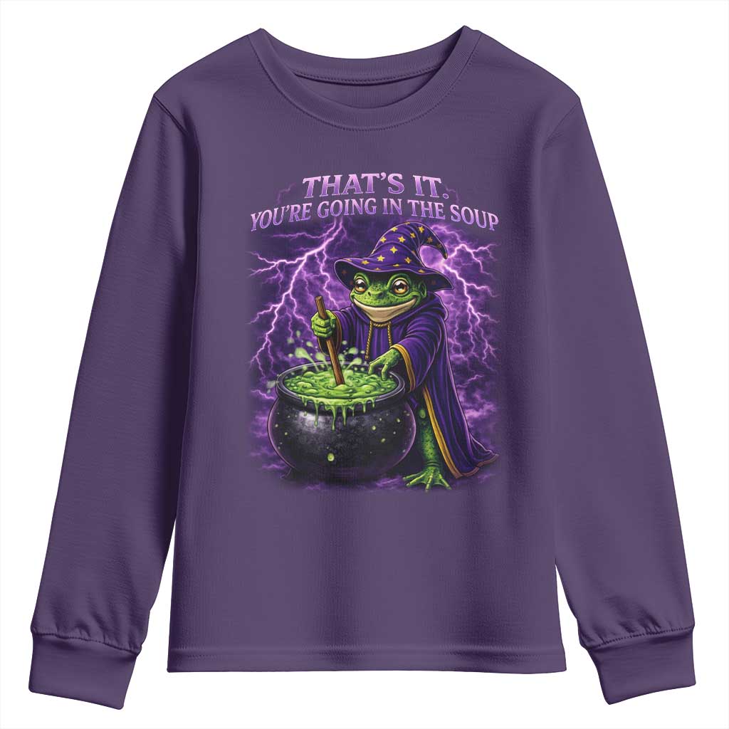 Frog Meme Youth Sweatshirt Vintage Graphic Thats It Youre Going In The Soup