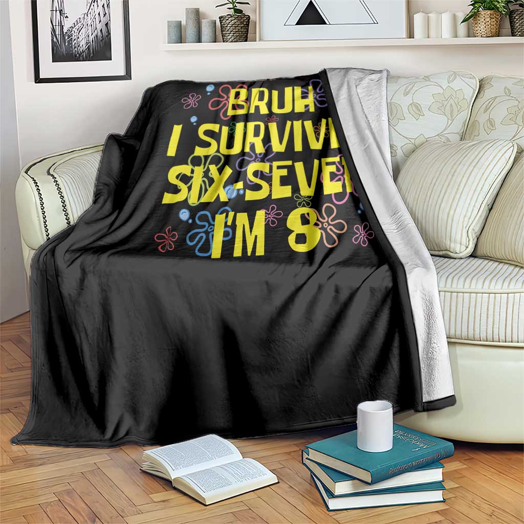 8th Birthday Throw Blanket Im 8 Year Old Bruh I Survived 67 Colorful Bubble Flower
