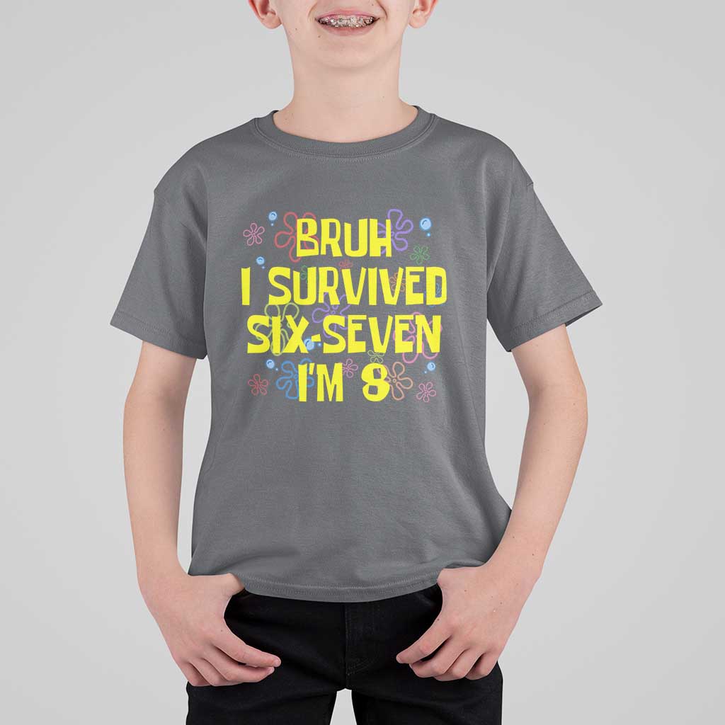 8th Birthday T Shirt For Kid Im 8 Year Old Bruh I Survived 67 Colorful Bubble Flower