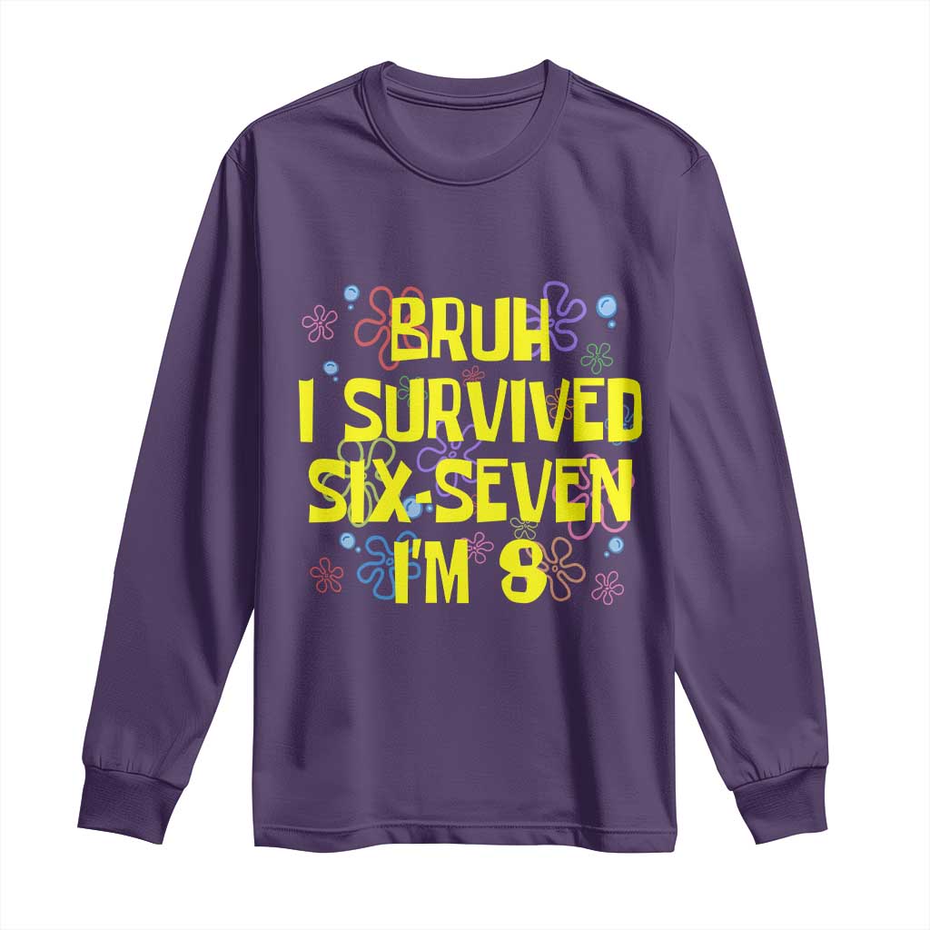 8th Birthday Long Sleeve Shirt Im 8 Year Old Bruh I Survived 67 Colorful Bubble Flower