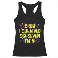8th Birthday Racerback Tank Top Im 8 Year Old Bruh I Survived 67 Colorful Bubble Flower