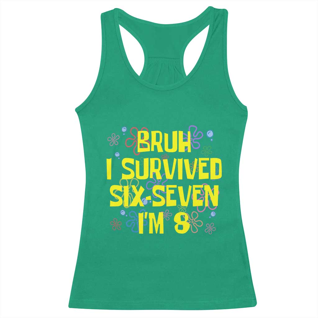 8th Birthday Racerback Tank Top Im 8 Year Old Bruh I Survived 67 Colorful Bubble Flower