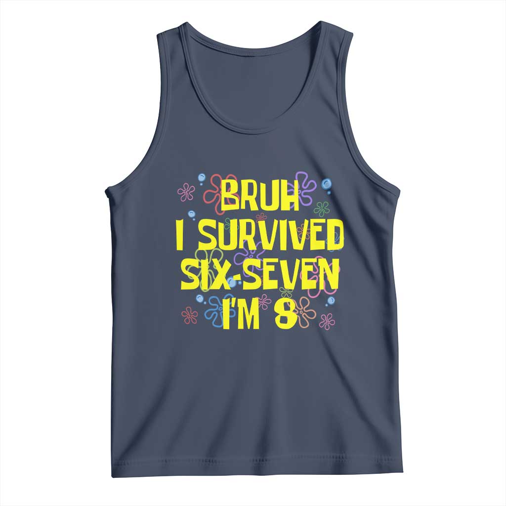 8th Birthday Tank Top Im 8 Year Old Bruh I Survived 67 Colorful Bubble Flower