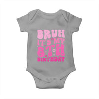 8th Birthday Girls Baby Onesie Bruh Its My 8 Bday Eight Years Old