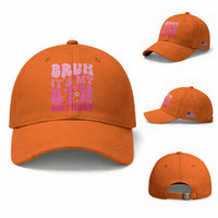 8th Birthday Girls Baseball Cap Bruh Its My 8 Bday Eight Years Old