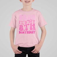 8th Birthday Girls T Shirt For Kid Bruh Its My 8 Bday Eight Years Old