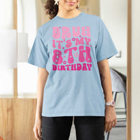 8th Birthday Girls T Shirt For Women Bruh Its My 8 Bday Eight Years Old