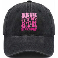 8th Birthday Girls Washed Cotton Baseball Cap Bruh Its My 8 Bday Eight Years Old