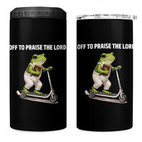 Funny Christian Frog 4 in 1 Can Cooler Tumbler Off To Praise The Lord