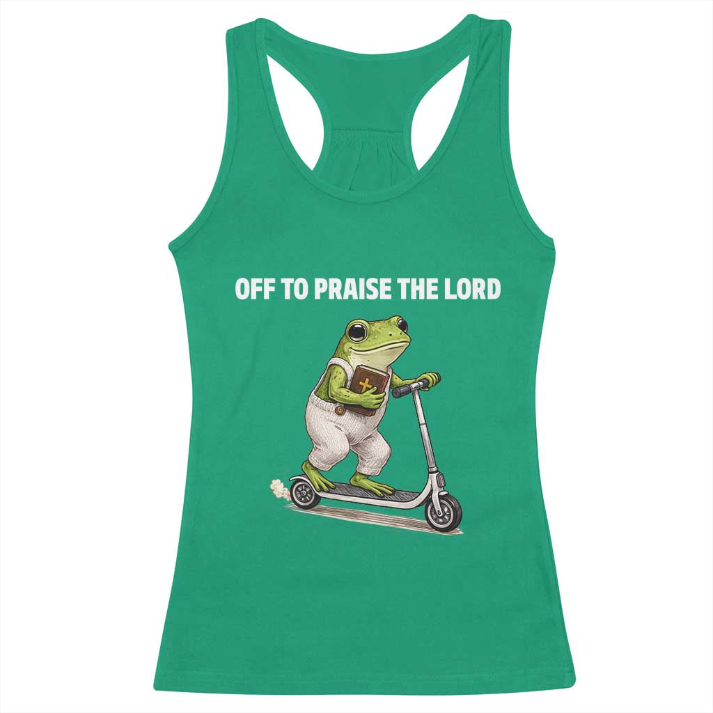 Funny Christian Frog Racerback Tank Top Off To Praise The Lord