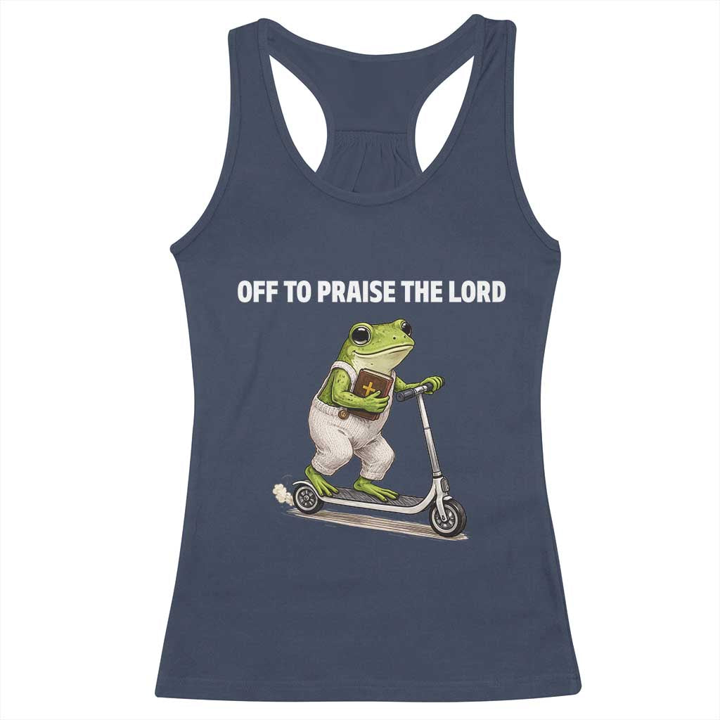 Funny Christian Frog Racerback Tank Top Off To Praise The Lord