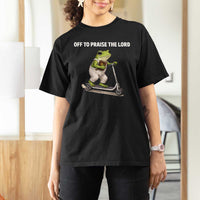 Funny Christian Frog T Shirt For Women Off To Praise The Lord