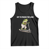 Funny Christian Frog Tank Top Off To Praise The Lord