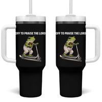 Funny Christian Frog Tumbler With Handle Off To Praise The Lord
