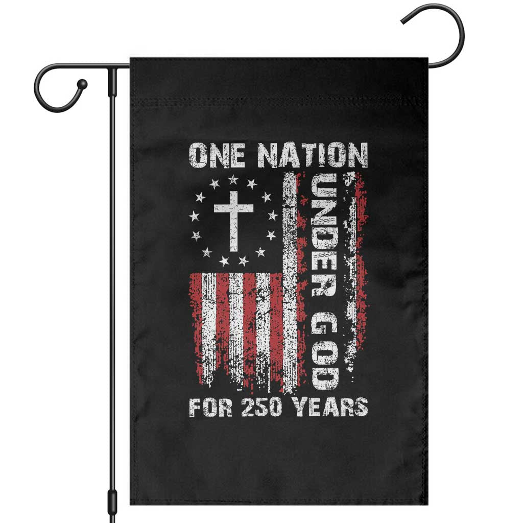 250 Years Anniversary Garden Flag 250th Independence Day Freedom One Nation Under God US Flag