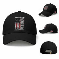 250 Years Anniversary Baseball Cap 250th Independence Day Freedom One Nation Under God US Flag