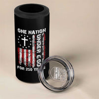 250 Years Anniversary 4 in 1 Can Cooler Tumbler 250th Independence Day Freedom One Nation Under God US Flag