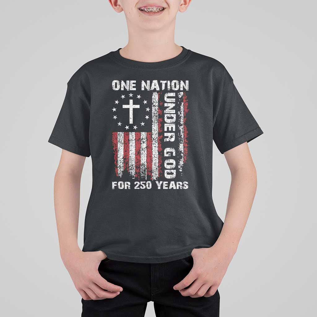 250 Years Anniversary T Shirt For Kid 250th Independence Day Freedom One Nation Under God US Flag