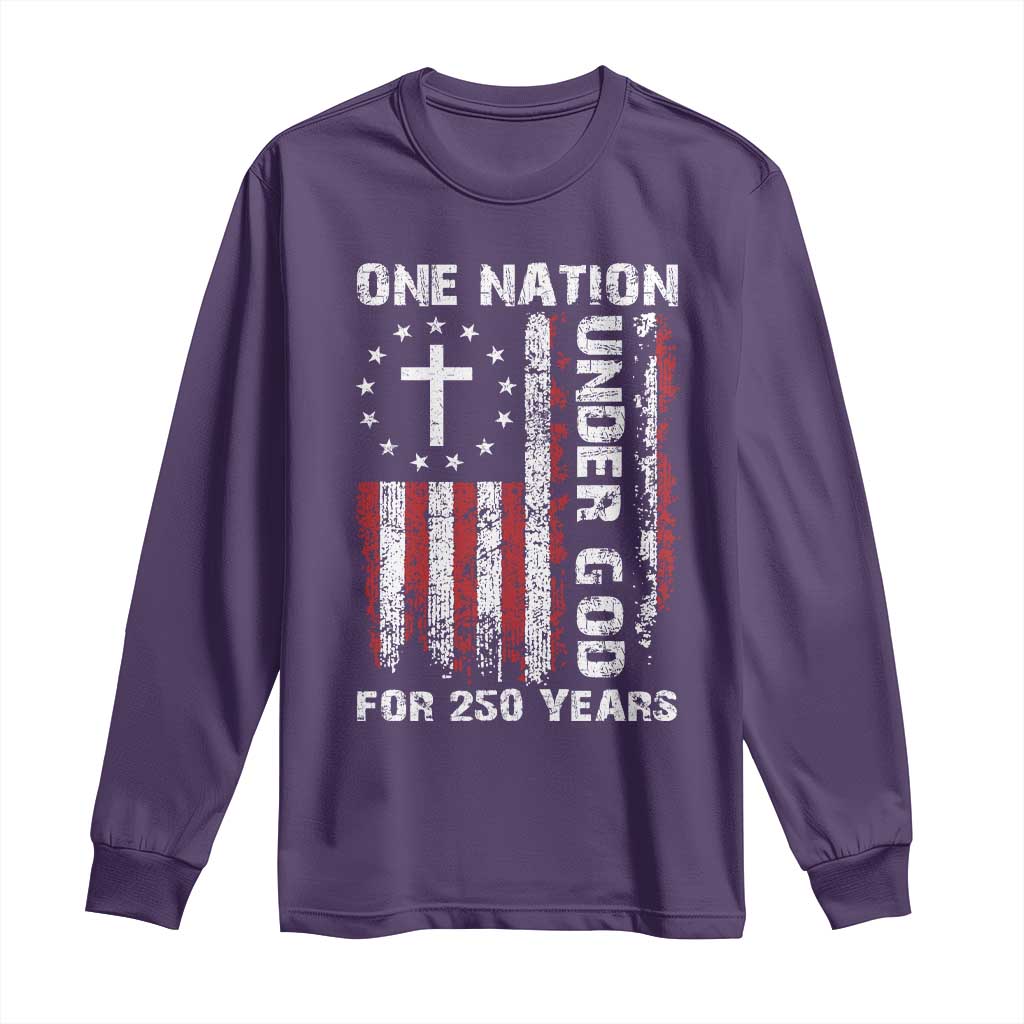 250 Years Anniversary Long Sleeve Shirt 250th Independence Day Freedom One Nation Under God US Flag