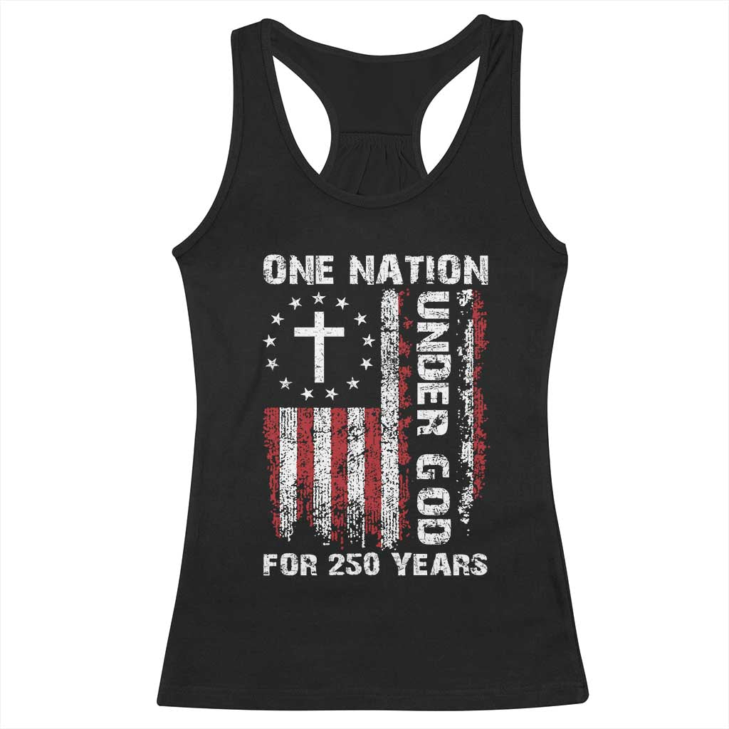 250 Years Anniversary Racerback Tank Top 250th Independence Day Freedom One Nation Under God US Flag