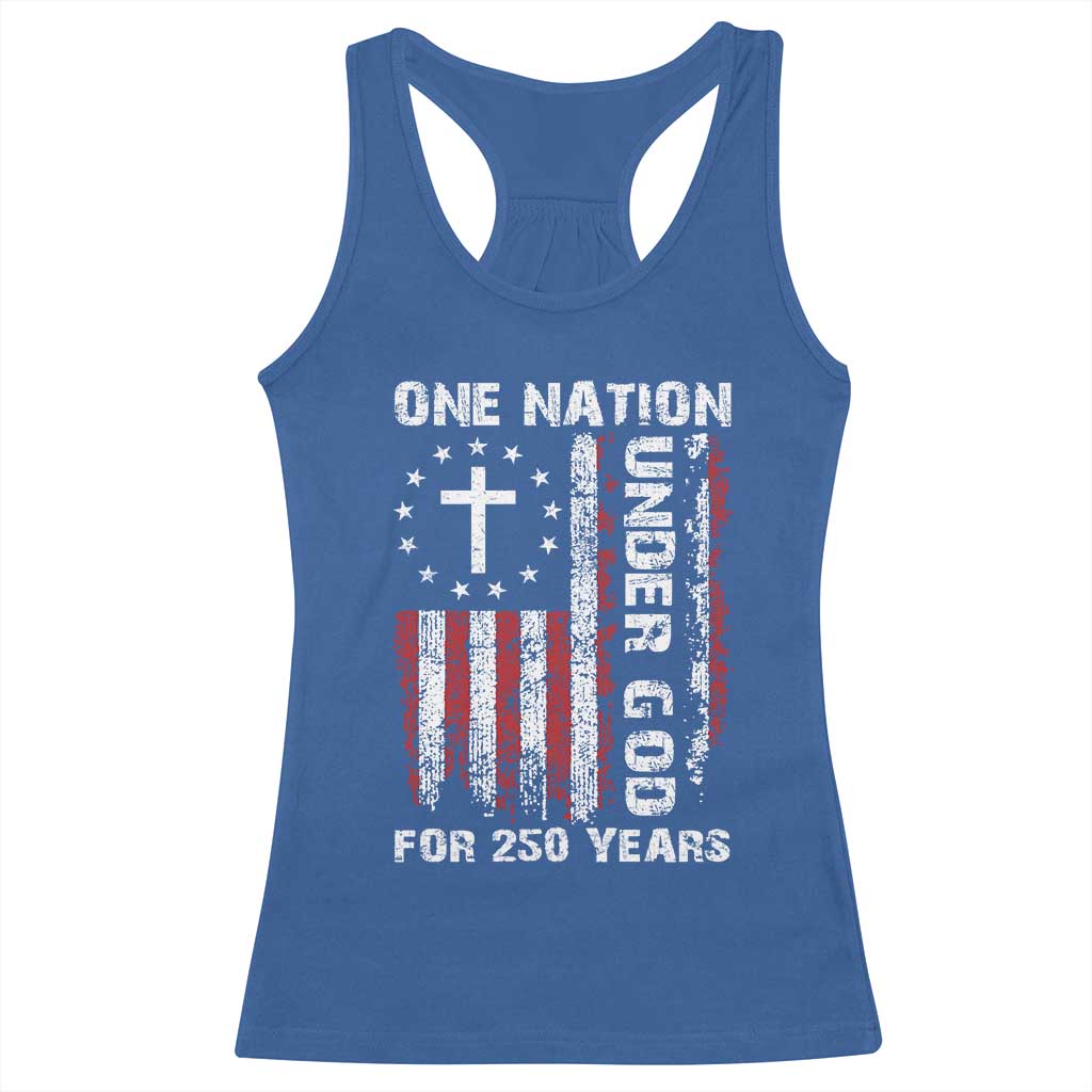 250 Years Anniversary Racerback Tank Top 250th Independence Day Freedom One Nation Under God US Flag