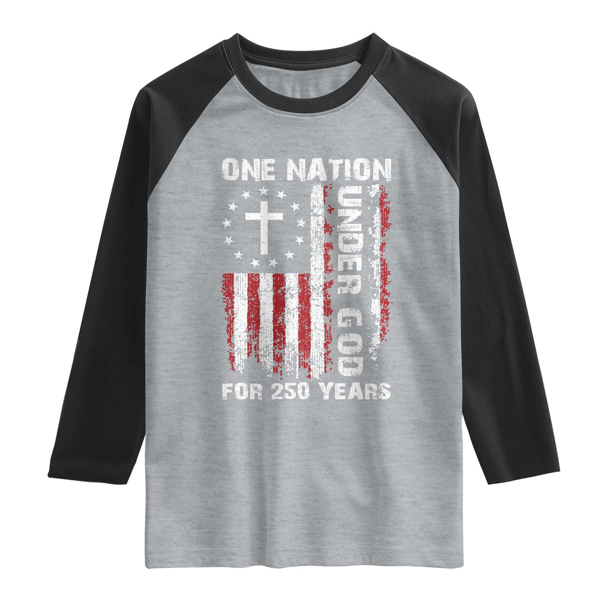 250 Years Anniversary Raglan Shirt 250th Independence Day Freedom One Nation Under God US Flag