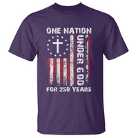 250 Years Anniversary T Shirt 250th Independence Day Freedom One Nation Under God US Flag