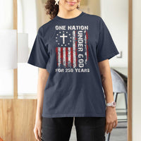 250 Years Anniversary T Shirt For Women 250th Independence Day Freedom One Nation Under God US Flag