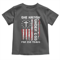 250 Years Anniversary Toddler T Shirt 250th Independence Day Freedom One Nation Under God US Flag