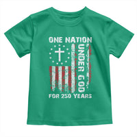 250 Years Anniversary Toddler T Shirt 250th Independence Day Freedom One Nation Under God US Flag