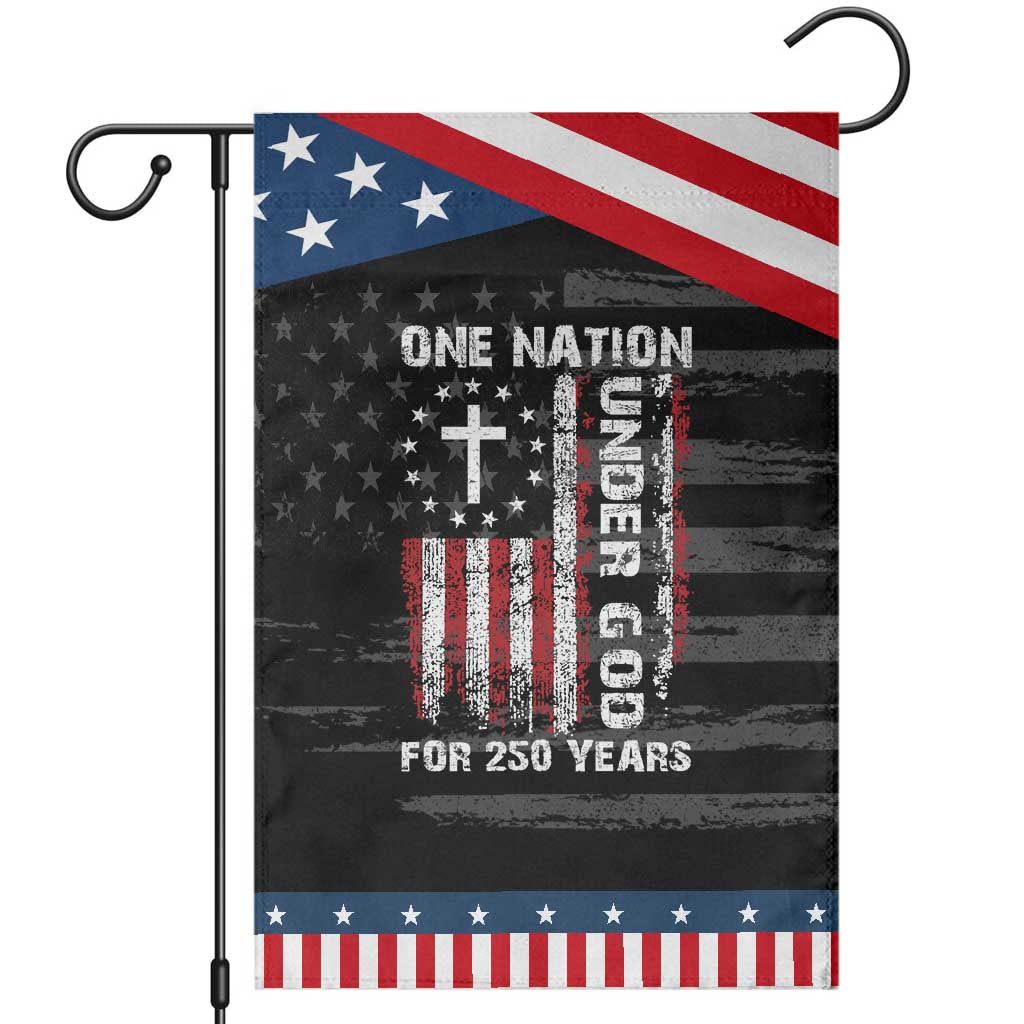 250 Years Anniversary Garden Flag 250th Independence Day Freedom One Nation Under God US Flag