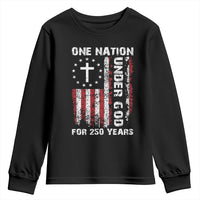 250 Years Anniversary Youth Sweatshirt 250th Independence Day Freedom One Nation Under God US Flag