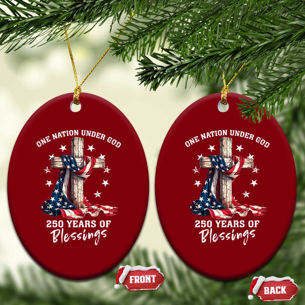 250th Anniversary USA Ceramic Ornament One Nation Under God US 250 Flag Cross 4th Of July